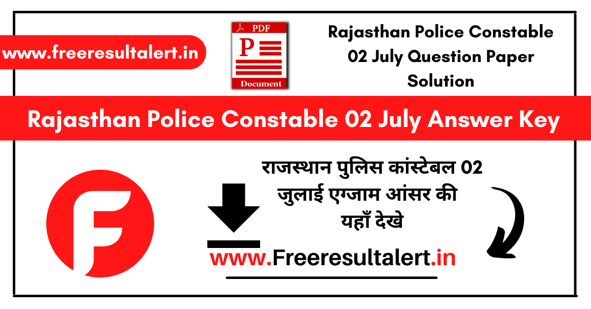 Rajasthan Police Constable 02 July Exam Answer Key 2022