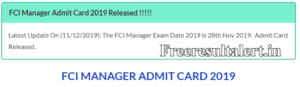 FCI Manager Admit Card 2019