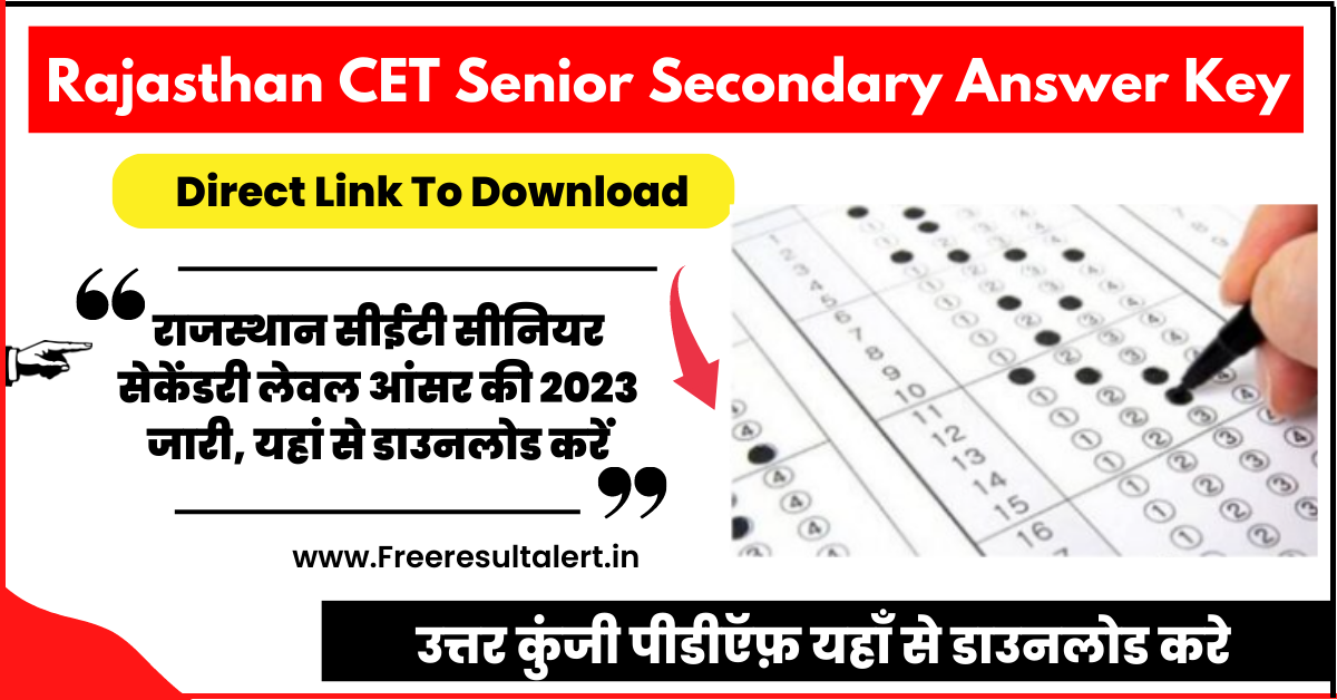Rajasthan CET Senior Secondary Answer Key 2023